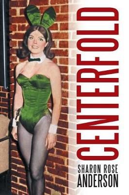 Centerfold By Anderson 9781480867826 (Paperback)