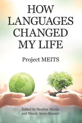How Languages Changed My Life By Project Meits 9781480884571