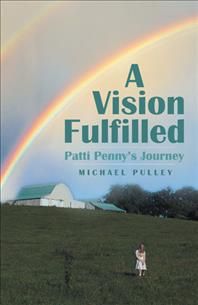 Vision Fulfilled By Pulley 9781480886612 (Hardback)