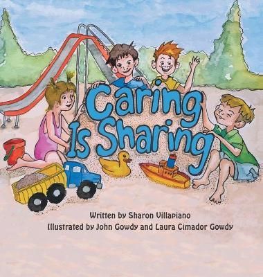 Caring Is Sharing 9781480891678 (Hardback)