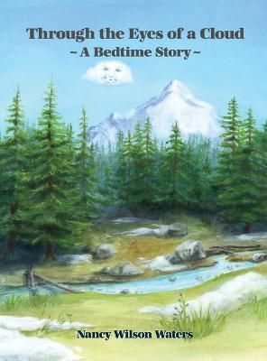 Through the Eyes of a Cloud By Nancy Wilson Waters 9781480952591