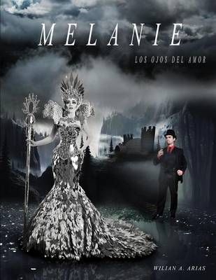 Melanie By Wilian A Arias 9781480970472 (Paperback)