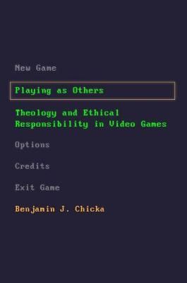Playing as Others By Benjamin J. Chicka 9781481315463 (Hardback)