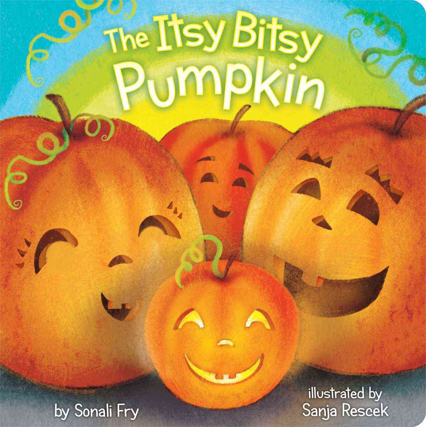 The Itsy Bitsy Pumpkin 9781481405058 (Book)
