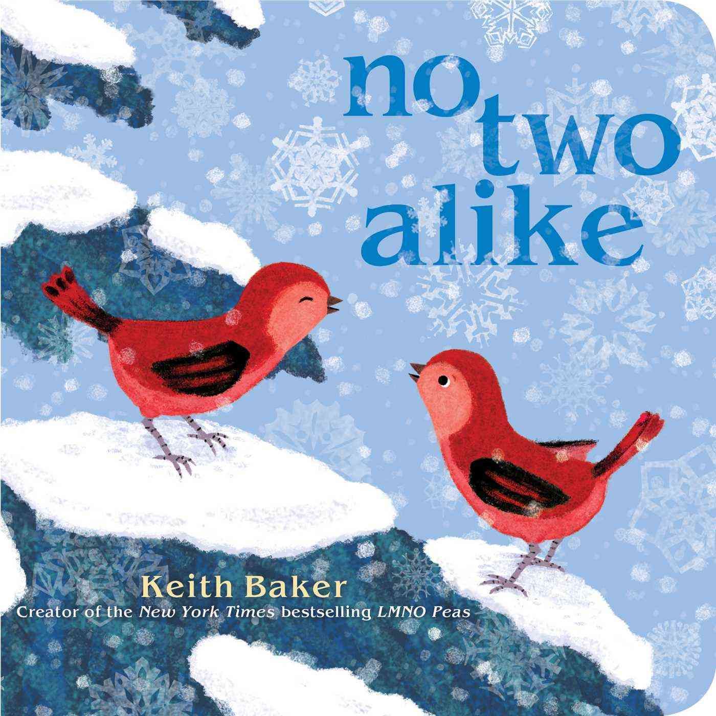 No Two Alike By Keith Baker (author), Keith Baker (illustrator)