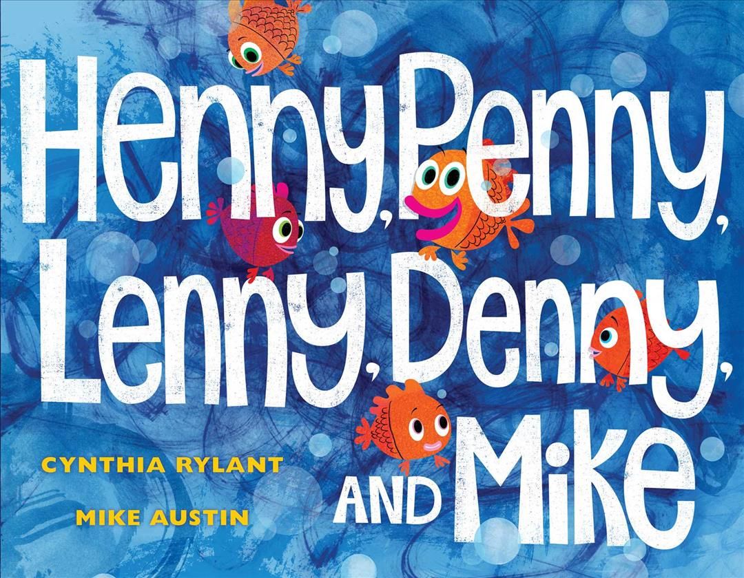 Henny, Penny, Lenny, Denny, and Mike 9781481445238 (Hardback)