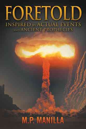 Foretold By M.P. Manilla 9781481700511 (Paperback)
