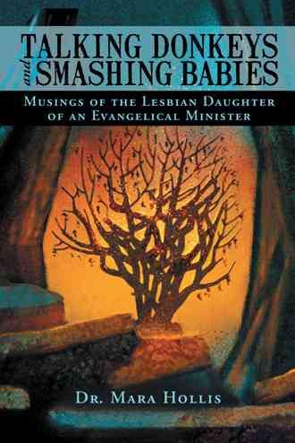 Talking Donkeys and Smashing Babies By Dr. Mara Hollis 9781481726061