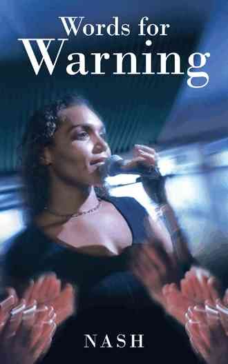 Words for Warning By Nash 9781481740746 (Paperback)