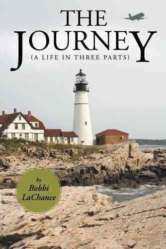 The Journey By Bobbi LaChance 9781481740869 (Paperback)