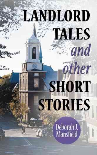 Landlord Tales and Other Short Stories By Mansfield, Deborah J.
