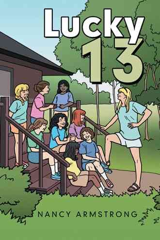Lucky 13 By Nancy Armstrong 9781481753395 (Paperback)