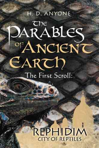 The Parables of Ancient By H. D. Anyone 9781481755849 (Hardback)