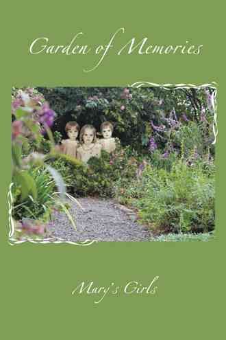 Garden of Memories By Mary's Girls 9781481776981 (Hardback)