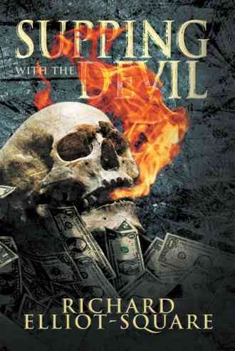 Supping with the Devil By Richard Elliot-Square 9781481783569