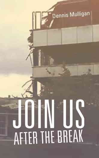 Join Us After the Break By Mulligan, Dennis 9781481788762 (Book)
