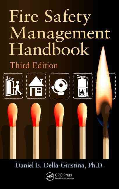 Fire Safety Management Handbook By Daniel Della-Giustina 9781482221220