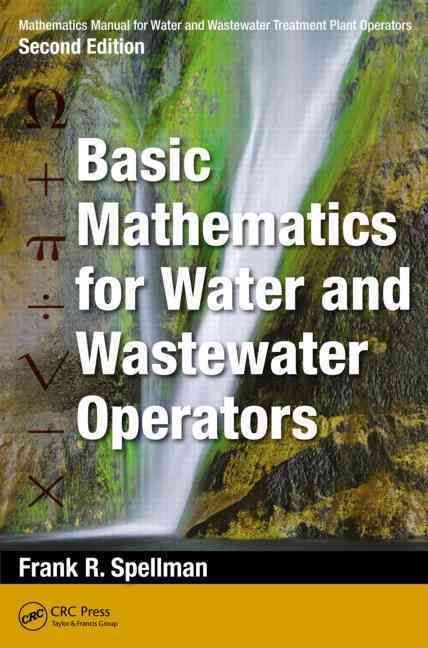 Basic Mathematics for Water and Wastewater Operators 9781482224252