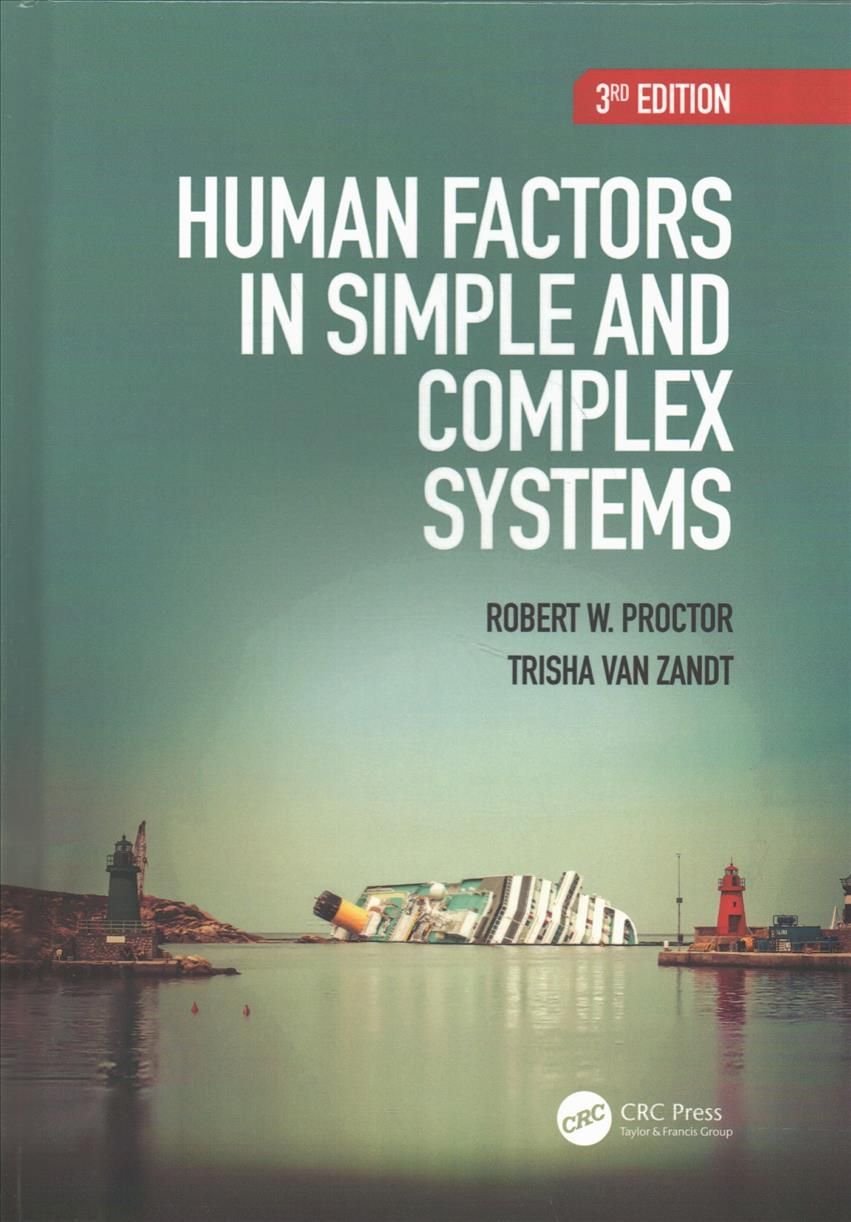 Human Factors in Simple and Complex Systems 9781482229561 (Hardback)