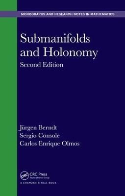 Submanifolds and Holonomy By Berndt, Jurgen 9781482245158 (Hardback)