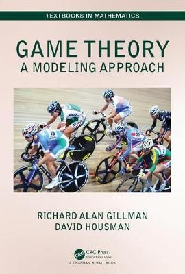 Game Theory By Rick Gillman, David Housman 9781482248098 (Hardback)