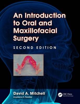 An Introduction to Oral and Maxillofacial Surgery 9781482248357