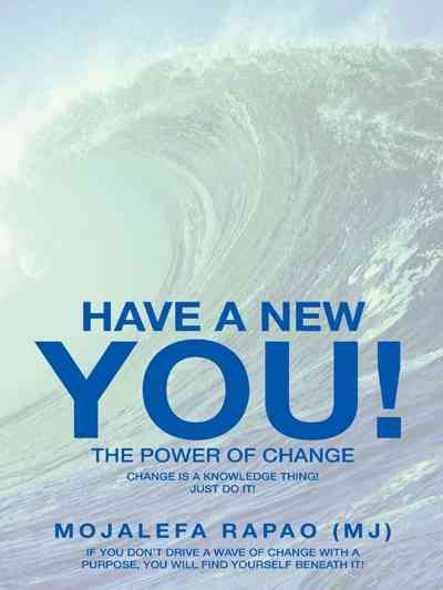 Have a New You! By Mojalefa Rapao (Mj) 9781482803860 (Paperback)