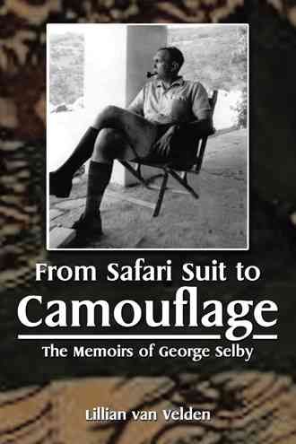 From Safari Suit to Camouflage By Lillian Van Velden 9781482825381