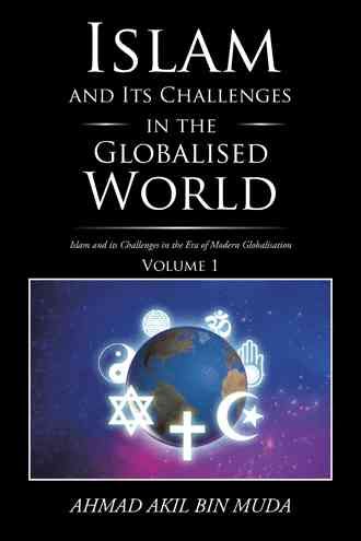 Islam and Its Challenges in the Globalised World 9781482830583