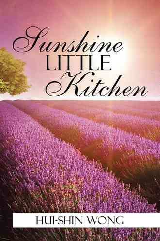 Sunshine Little Kitchen By Hui-Shin Wong 9781482832952 (Hardback)