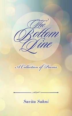 The Bottom Line By Savita Sahni 9781482849400 (Paperback)