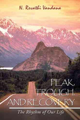 Peak, Trough, and Recovery By N Revathi Vandana 9781482864397