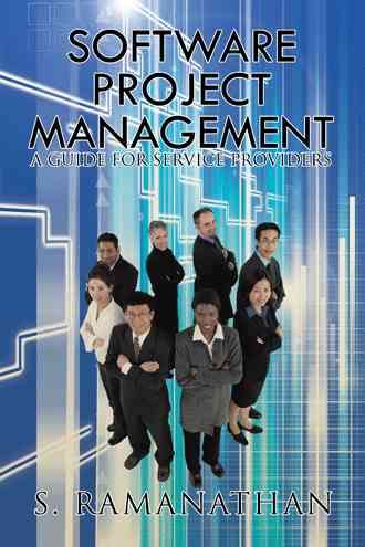 Software Project Management By S Ramanathan 9781482870121 (Paperback)