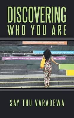Discovering Who You Are By Say Thu Varadewa 9781482881998 (Paperback)