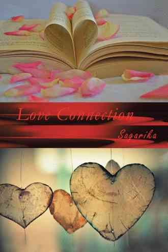 Love Connection By Sagarika, 9781482884371 (Paperback)