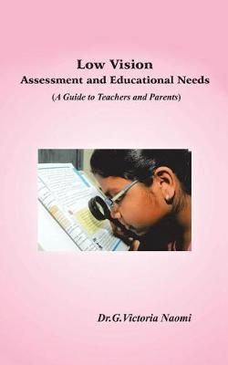 Low Vision By Dr G Victoria Naomi 9781482889680 (Paperback)