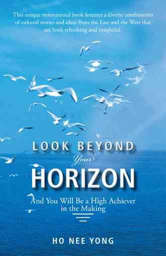 Look Beyond Your Horizon By Nee Yong Ho 9781482893861 (Paperback)