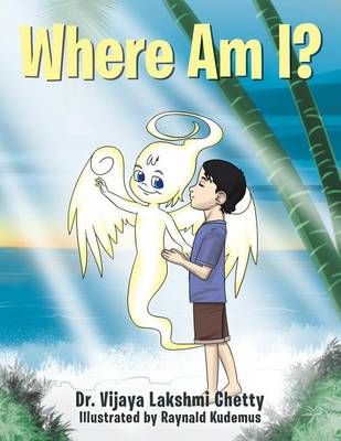 Where Am I? By Vijaya, Dr Chetty 9781482897531 (Paperback)