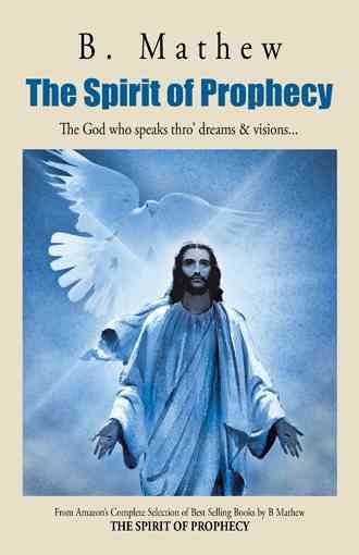 The Spirit of Prophecy By B Mathew 9781482899559 (Hardback)