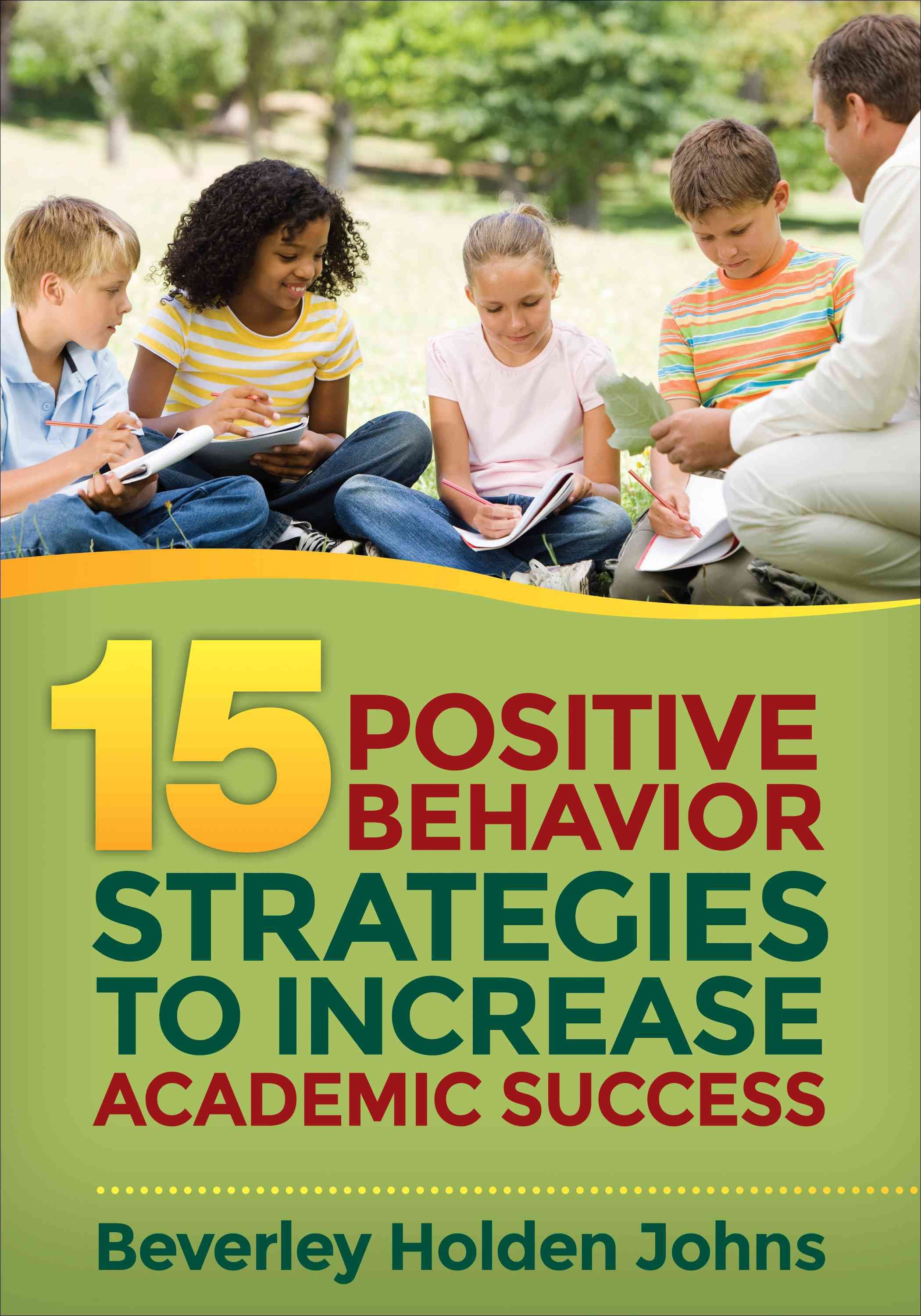 15 Positive Behavior Strategies to Increase Academic Success