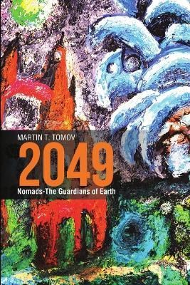2049 By Martin T Tomov 9781483446332 (Paperback)