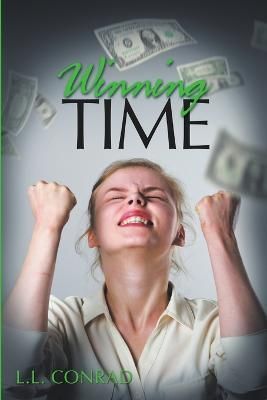 Winning Time By Conrad, L.L. 9781483453545 (Paperback)
