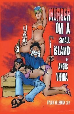 Murder on a Small Island By Vieira 9781483470283 (Paperback)