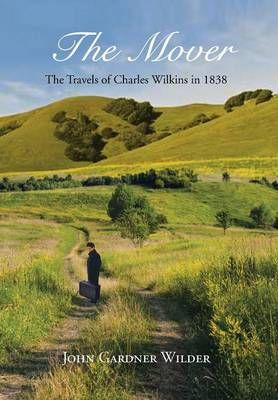 The Mover By John Gardner Wilder 9781483615820 (Hardback)