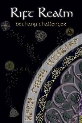 Rift Realm By Bethany Challenger 9781483625263 (Paperback)