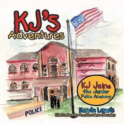 KJ's Adventures By Kevin, (Ch Lewis 9781483651484 (Paperback)
