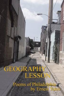 Geography Lesson By Ernest Yates 9781483653594 (Paperback)