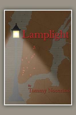 Lamplight By Tommy Nocerino 9781483658407 (Paperback)