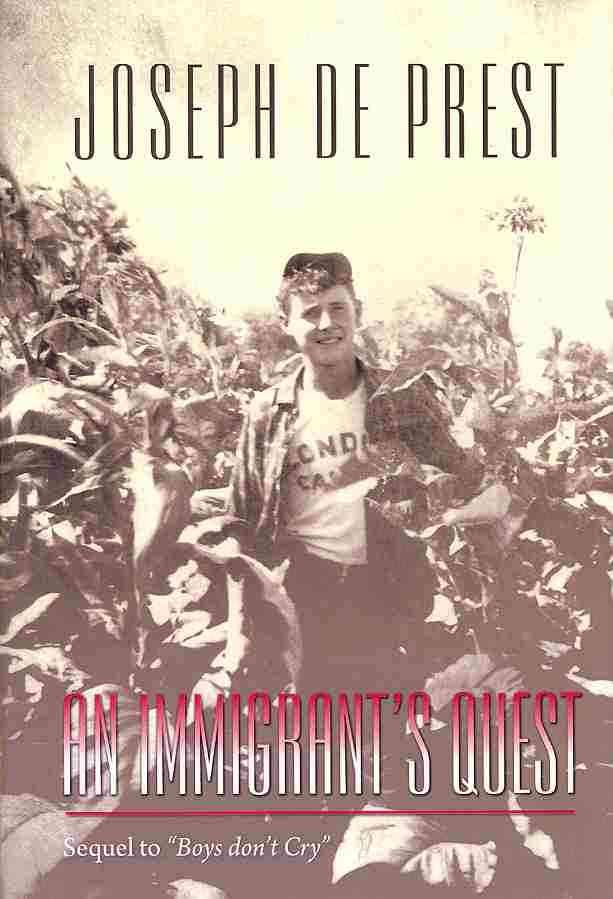 An Immigrant's Quest By Joseph De Prest 9781483671697 (Hardback)