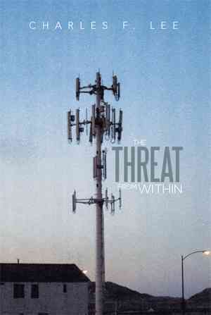 The Threat from Within By Charles F Lee 9781483674391 (Hardback)